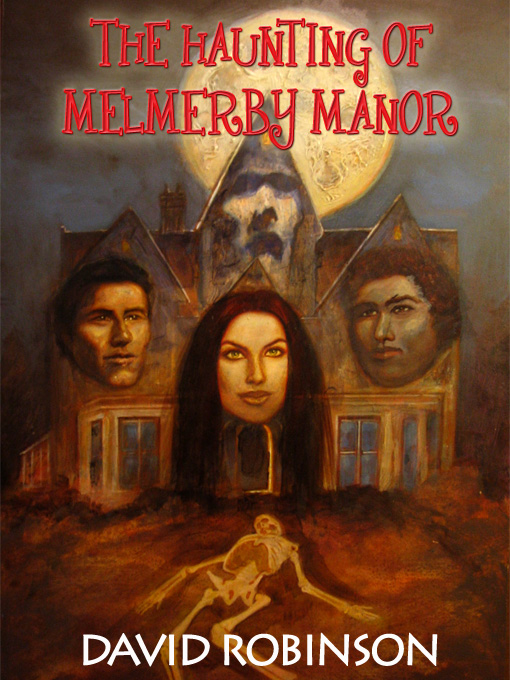 Title details for Haunting of Melmerby Manor by David Robinson - Available
